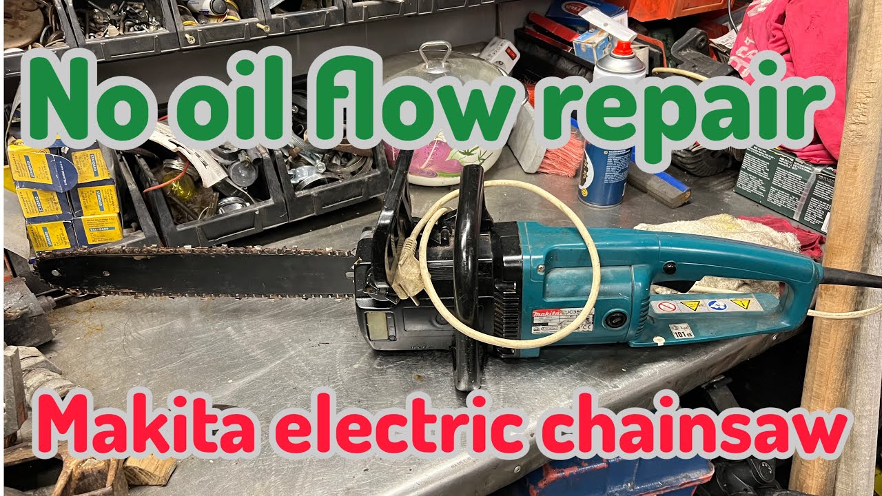 Makita UC3501 Chain Saw Repair No oil feed 