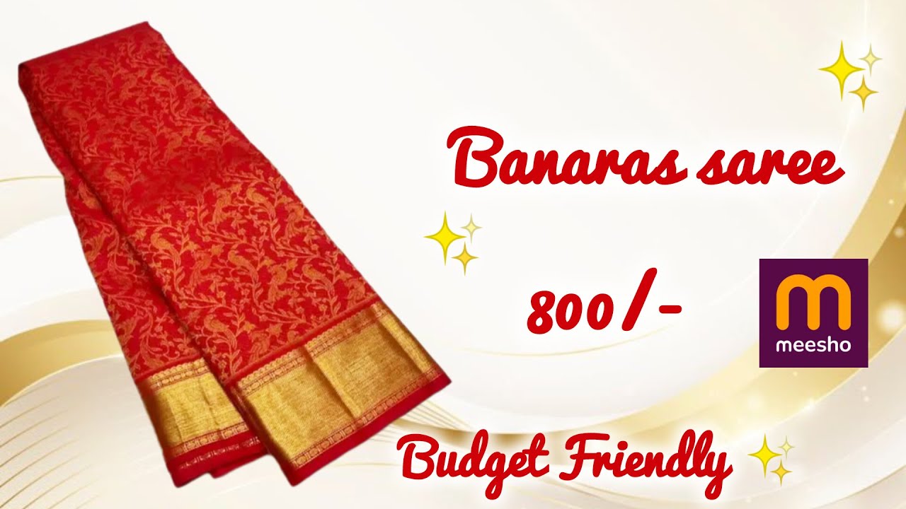 Banaras Saree from MEESHO || Price- 800/- || Budget friendly