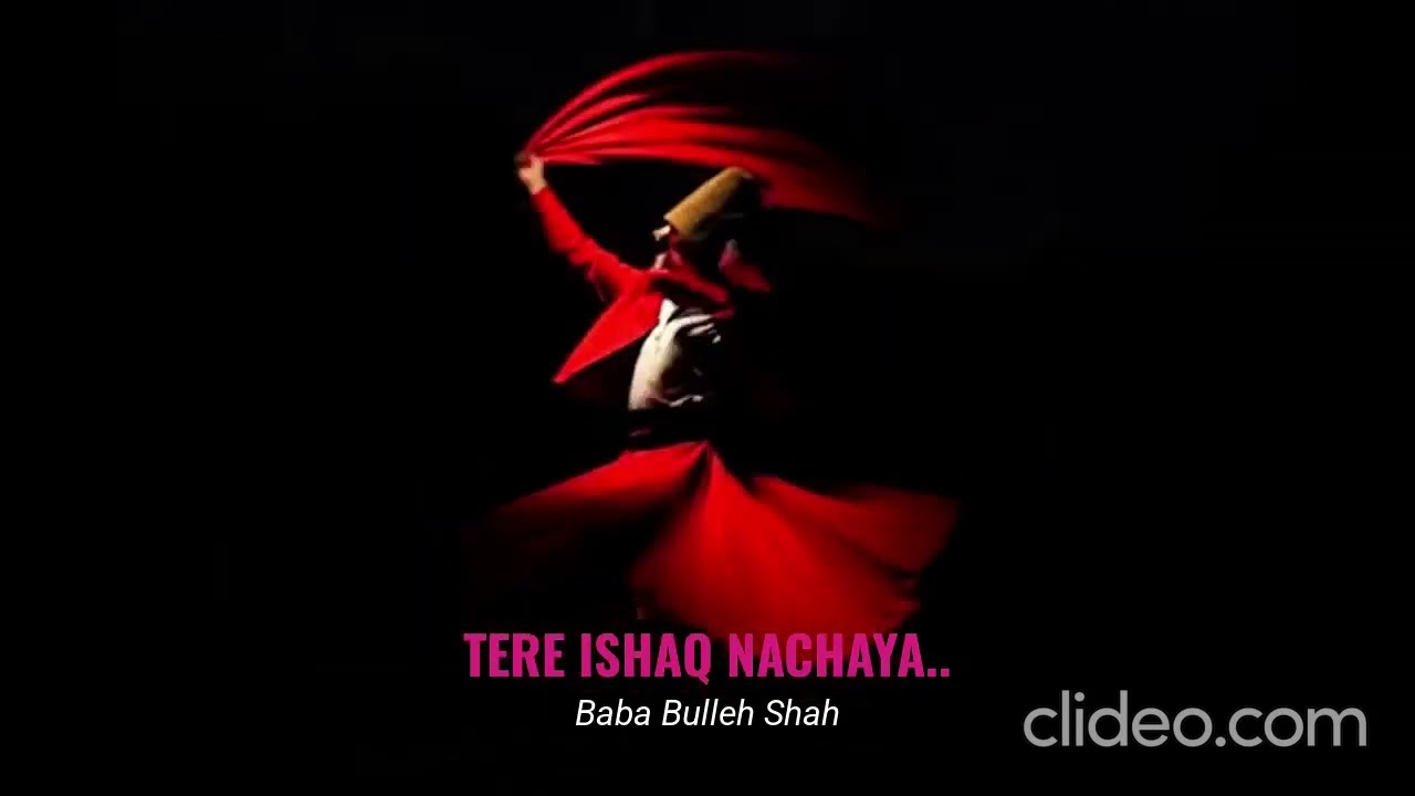 Tere ishq nachaya | تیرے عشق نے نچایا | ਤੇਰੇ ਇਸ਼ਕ਼ ਨਚਾਇਆ | Baba Bulleh Shah | #sufism #latestsong