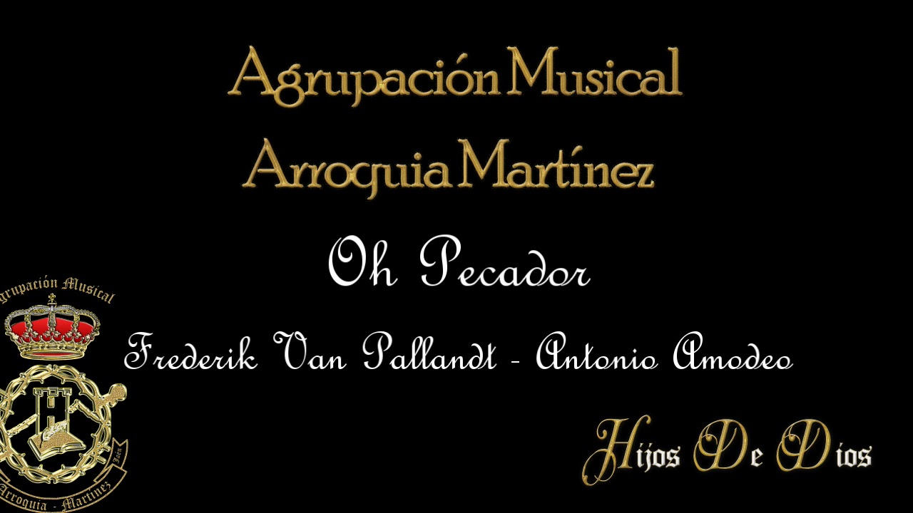 Oh Pecador - A. M. Arroquia Martínez