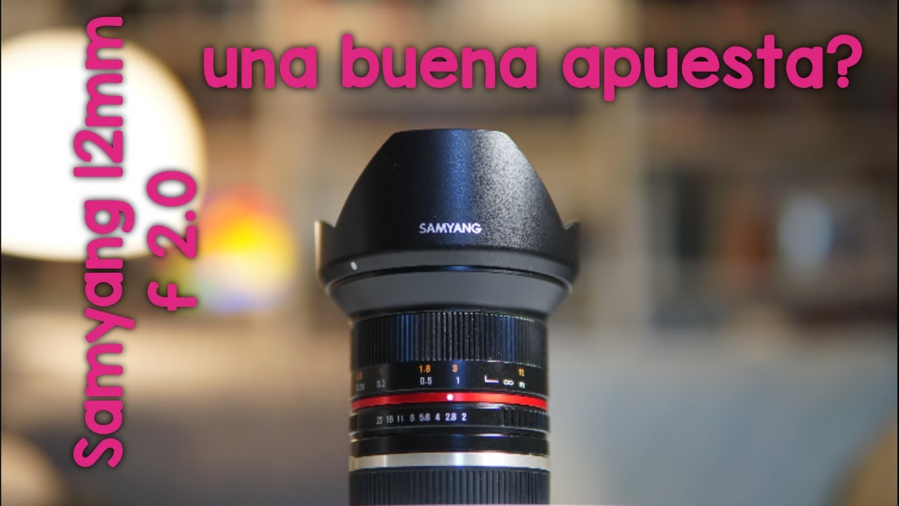 Review SAMYANG12mm f2.0 (ROKINON 12mm). Merece la pena?