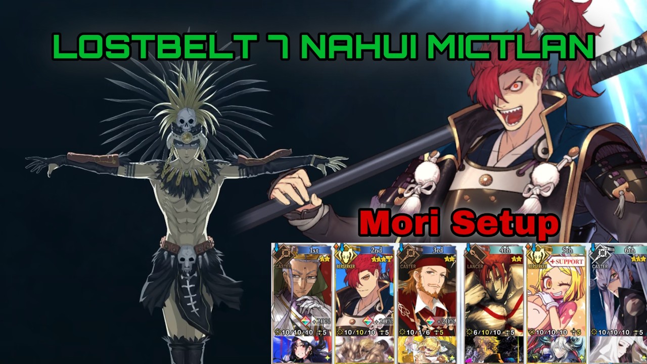 [FGO NA] Lostbelt 7 Nahui Mictlan: Tezcatlipoca - Mori Setup