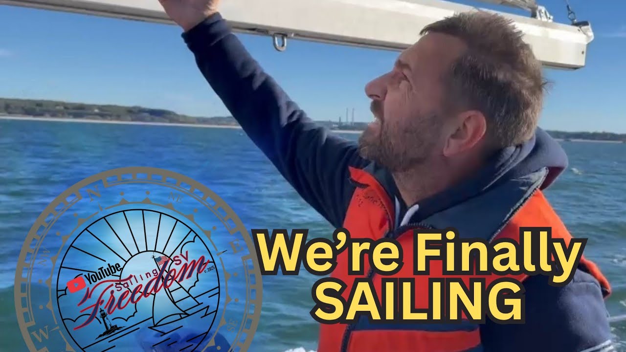 We're Finally SAILING!