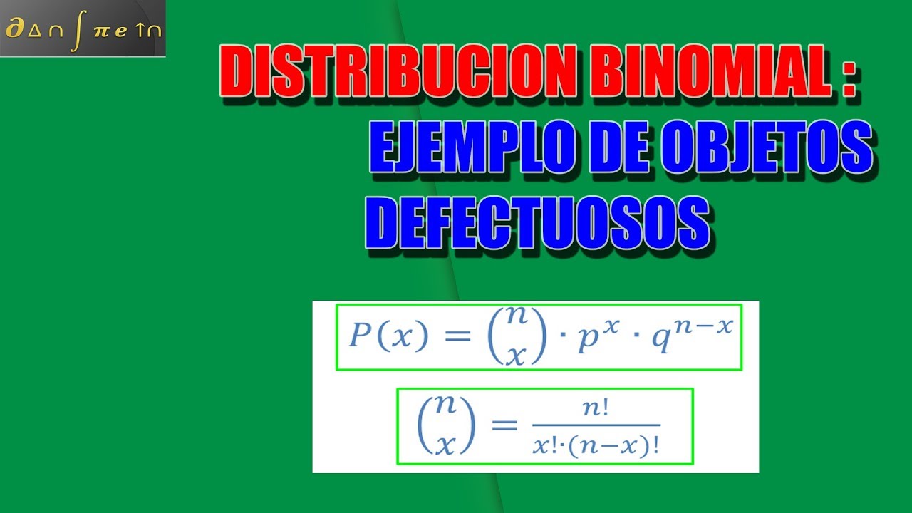 La distribución binomial y ejemplo de objetos defectuosos