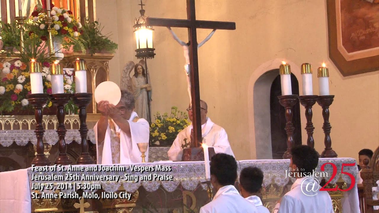 Jerusalem 25th Anniversary - Vesper Mass for the Feast of St Anne and Joachim, Sing and Praise