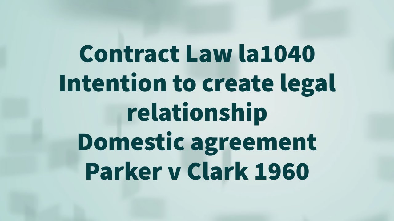 Parker v Clark 1960