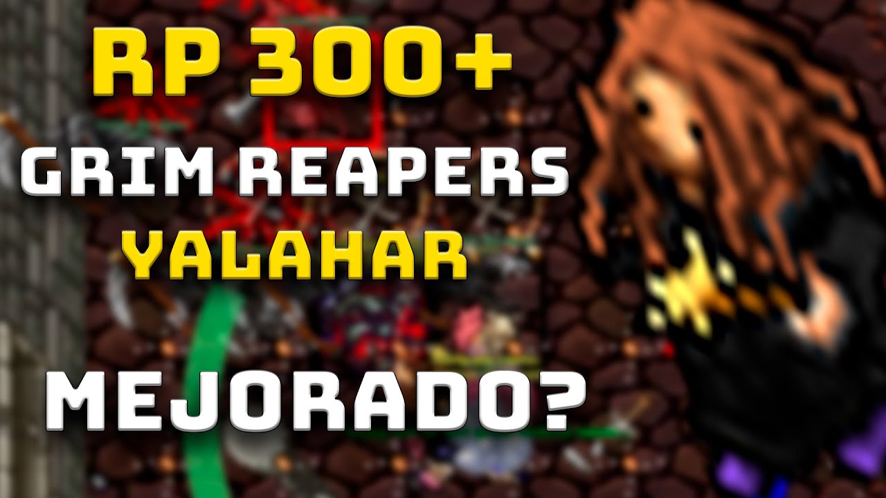 Grim Reaper | Yalahar | RP 300+ | Tibia