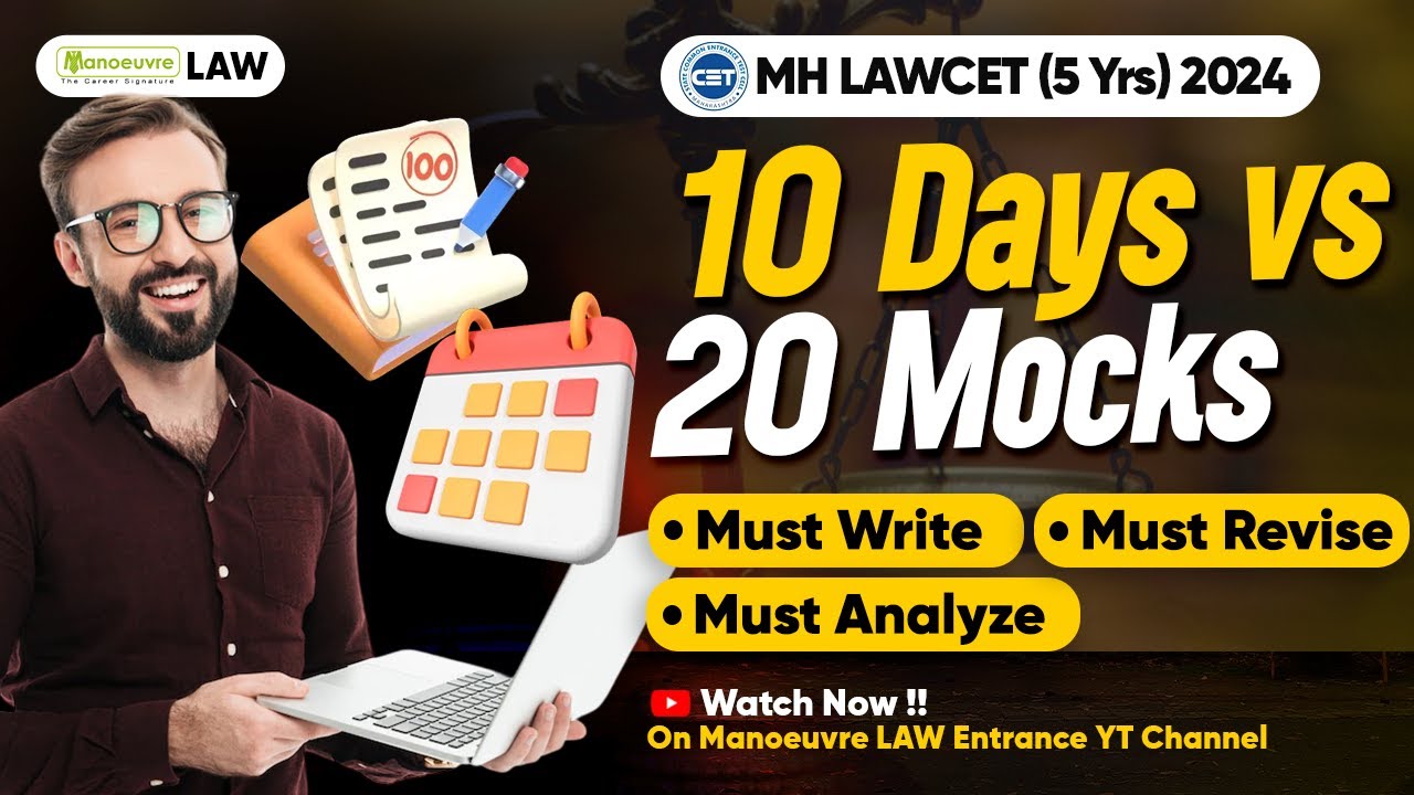 MH LAWCET (5 Yrs) 2024 10 Days Vs 20 Mocks | Must Write | Must Revise | Must Analyze 