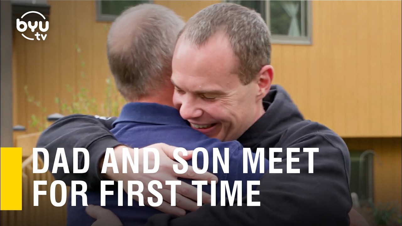 Father and Son Meet | BYUtv