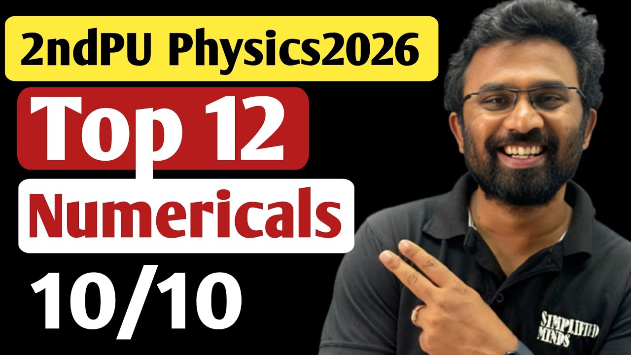 Top 12 Numericals | 2ndPU Physics Exam 2026 | Important Numericals