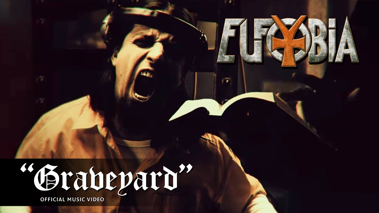 EUFOBIA - Graveyard (Official Music Video)
