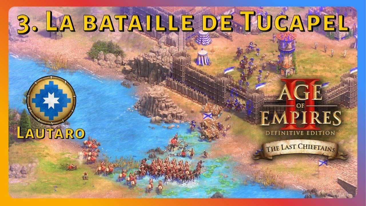 AoE 2DE - The Last Chieftains - Lautaro 3. La bataille de Tucapel (Légendaire)