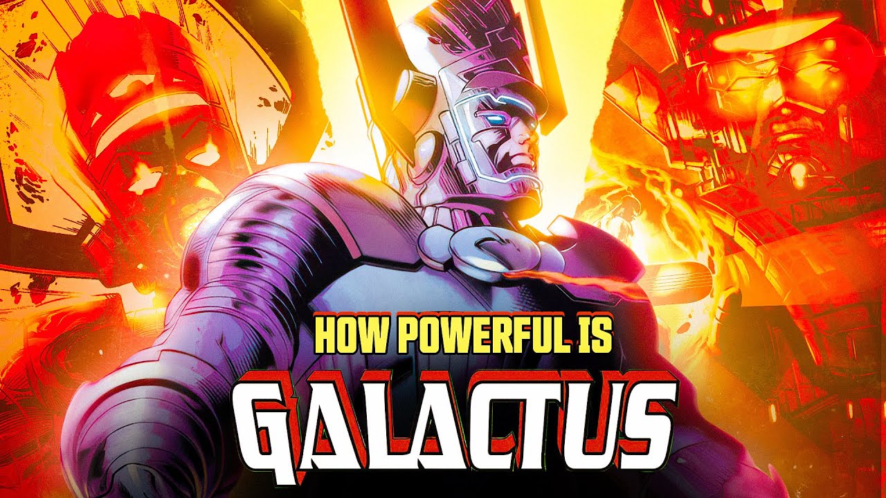How Powerful is Galactus? | The TRUE Power of Marvel’s Cosmic Giant