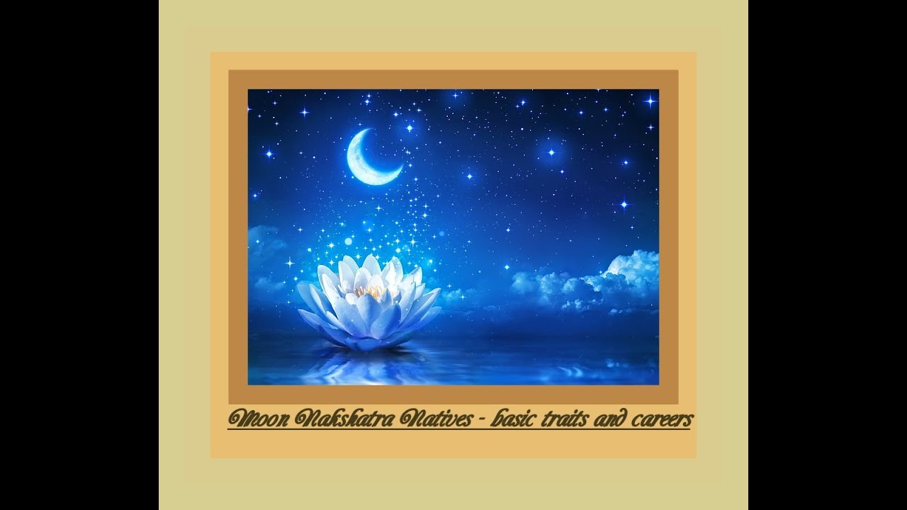 The Moon's Nakshatras: Rohini, Hasta, and Shravana