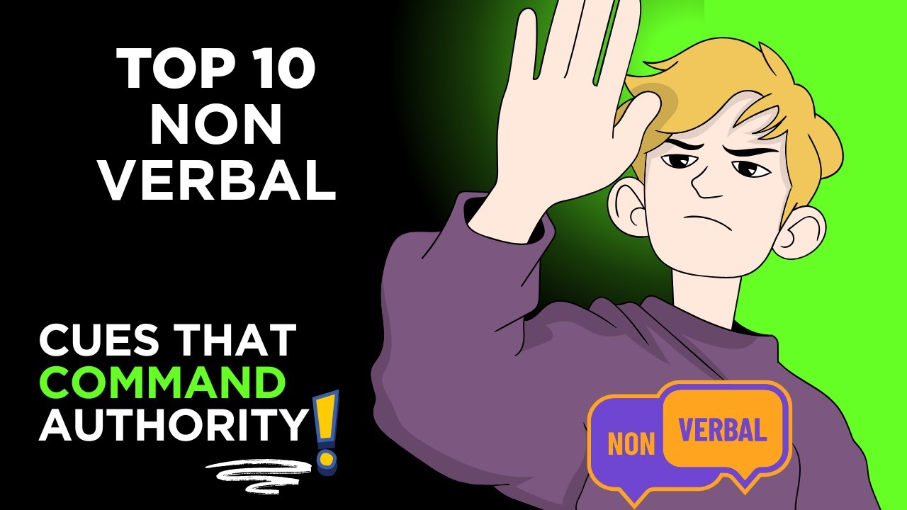 Top 10 Non Verbal Cues That Command Authority