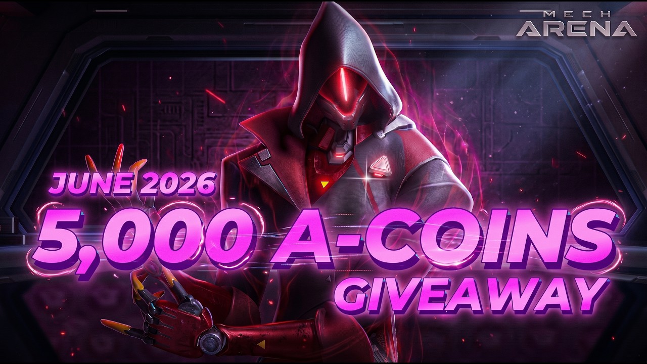 5,000 A-Coins FOR FREE! | Giveaway June 2026 | Mech Arena |