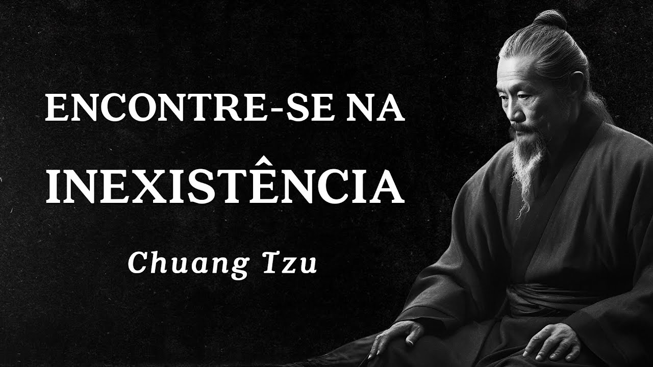 Chuang Tzu - Encontre-se na Inexistência