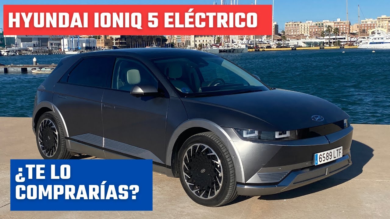 HYUNDAI IONIQ 5 77 KW ENERGY | ¿Nos lo compraríamos?