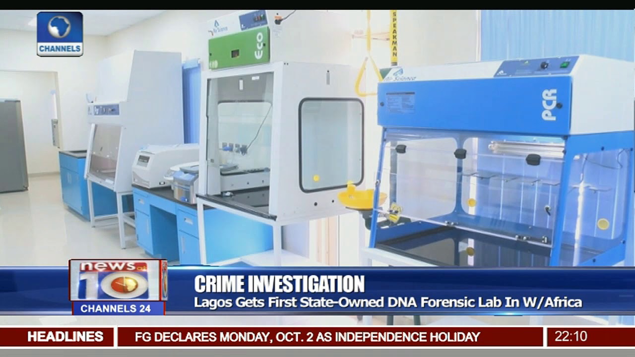Crime Investigation: Lagos Gets First State-Owned DNA Forensic Lab In W/Africa