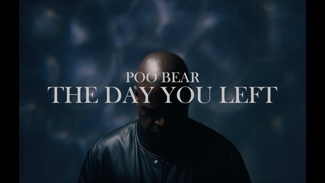 Poo Bear - The Day You Left (Official Video)