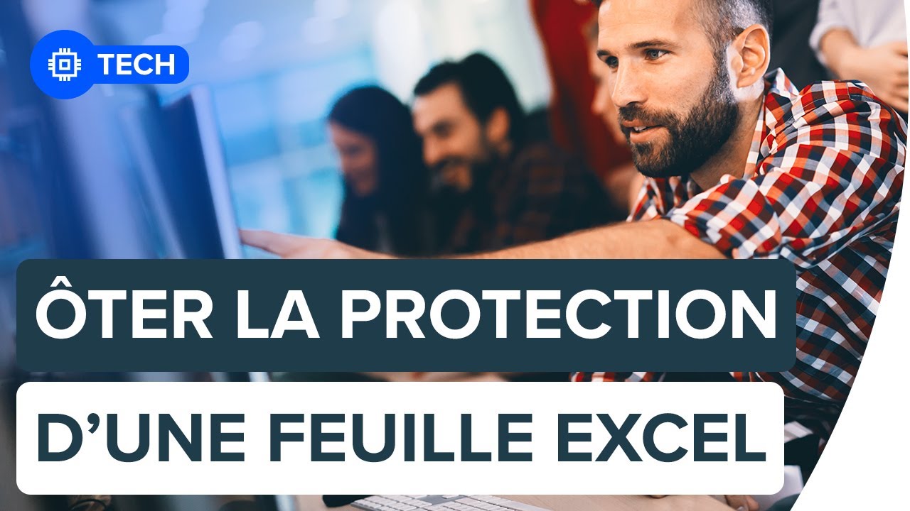 Comment contourner la protection d&rsquo;une feuille Excel | Futura