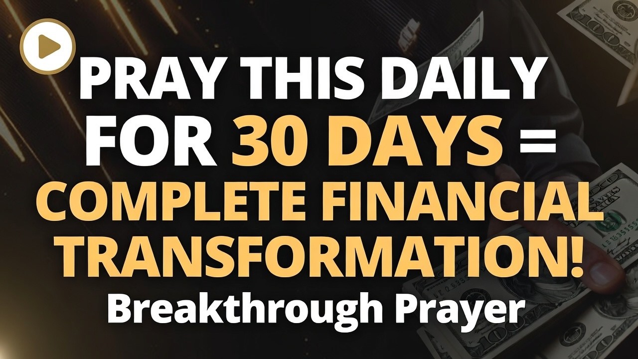 PRAY THIS for Financial Breakthrough and Watch MONEY FLOW In (POWERFUL Money Miracle Prayer)