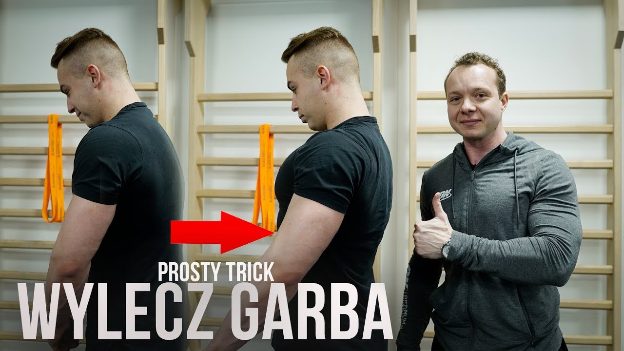 WYLECZ GARBA PROSTYMI ĆWICZENIAMI - SKUTECZNE!