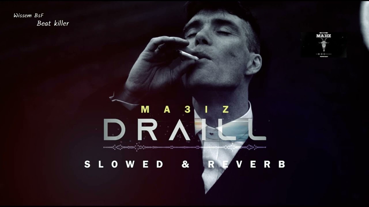 MA3IZ - DRAILL - ( 𝒔𝒍𝒐𝒘𝒆𝒅 + 𝒓𝒆𝒗𝒆𝒓𝒃 )