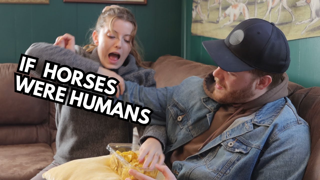 If horses were humans