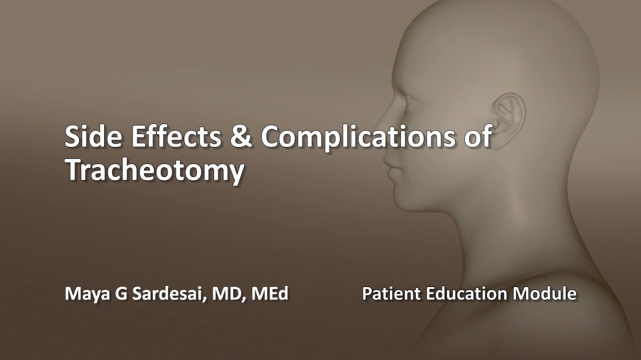 Side Effects & Complications of Tracheotomy