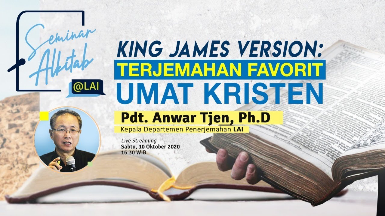 #SeminarAlkitab - KING JAMES VERSION TERJEMAHAN FAVORIT UMAT KRISTEN