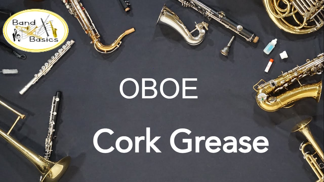 Oboe Cork Greasing