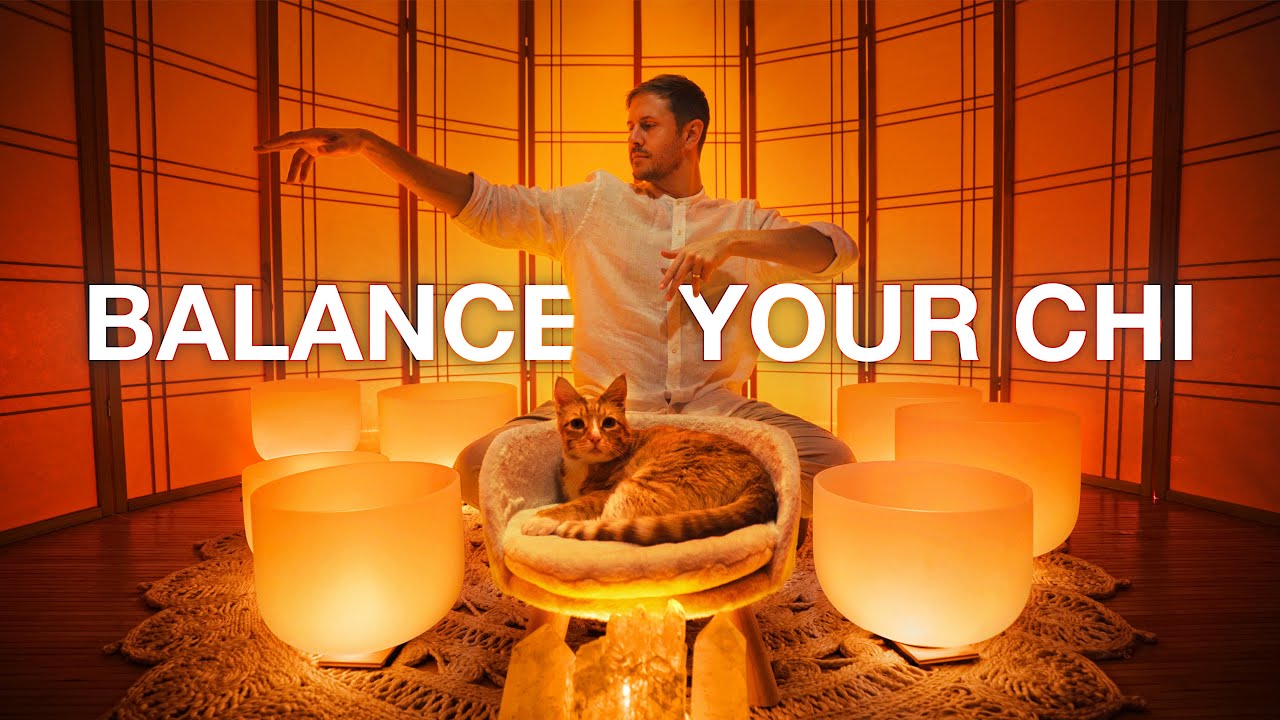 Balance Your Chi Sound Bath | Crystal Singing Bowls For Energy Clearing | Sound Therapy