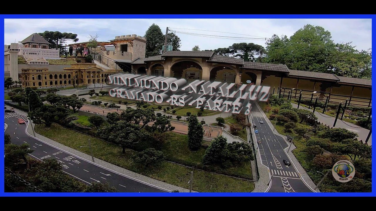 GRAMADO - RS - MINI MUNDO - NATAL LUZ - TADEU-PROGURANDO AVENTURA