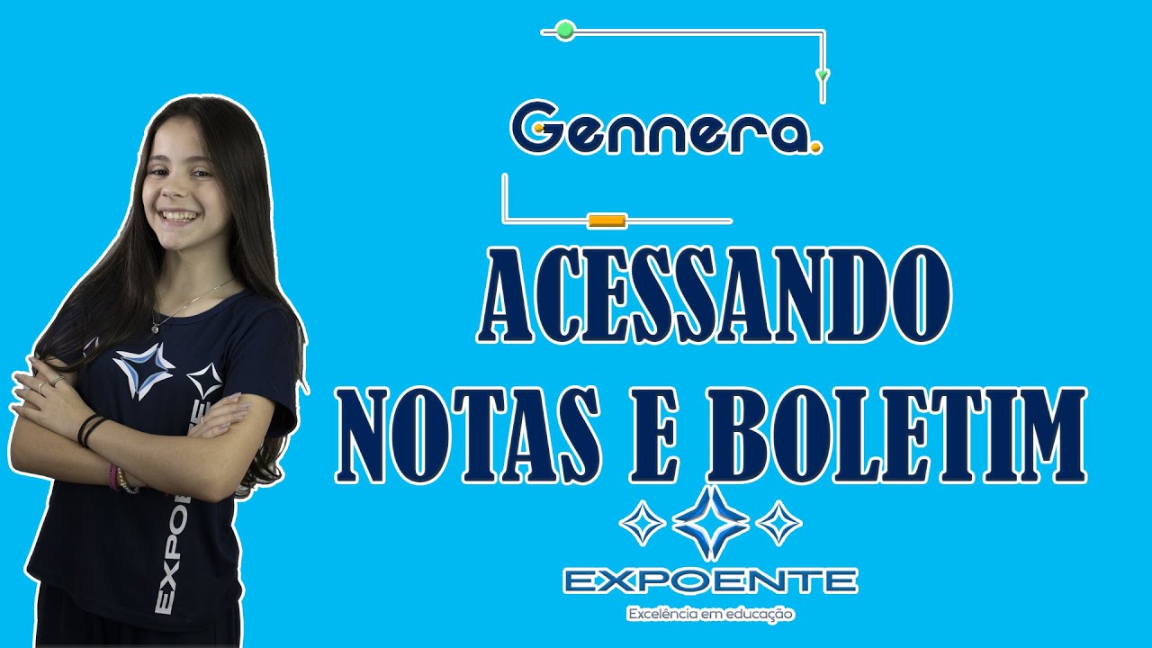 ACESSANDO NOTAS E BOLETIM PLATAFORMA GENNERA