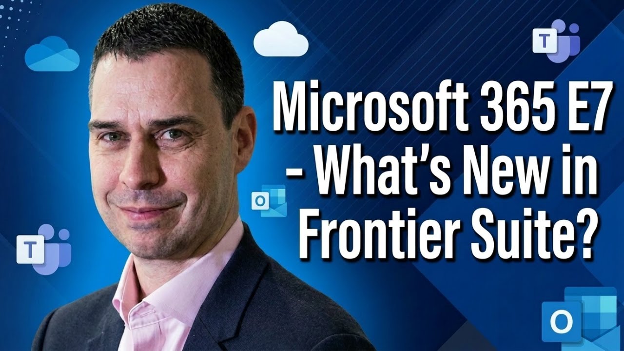 Microsoft 365 E7 - First Look at the New Frontier Suite