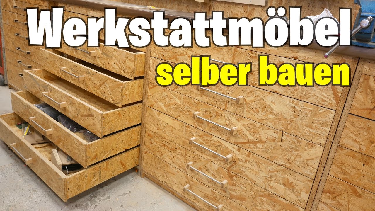 Werkstattmöbel Selber Bauen: Der Schubladenschrank
