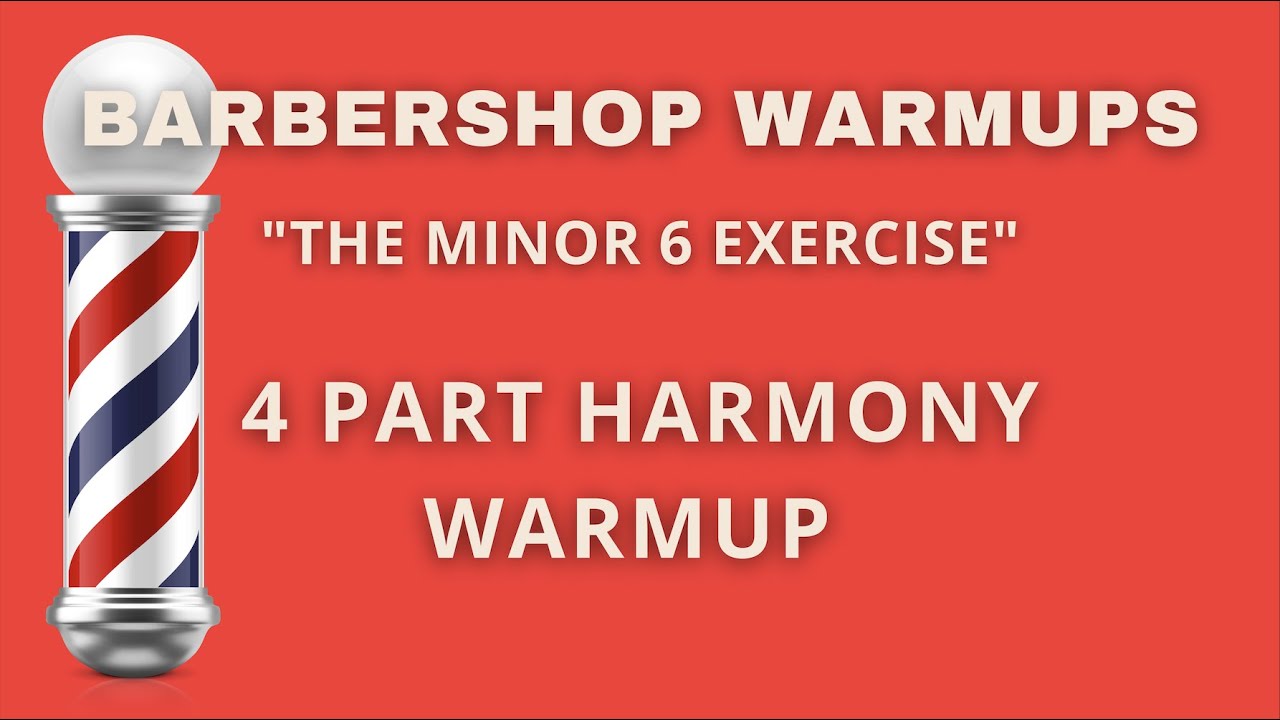 Barbershop Warmups - 