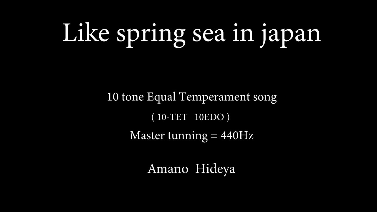 Like spring sea  |  10 tone Equal temperament song 10-TET 10EDO
