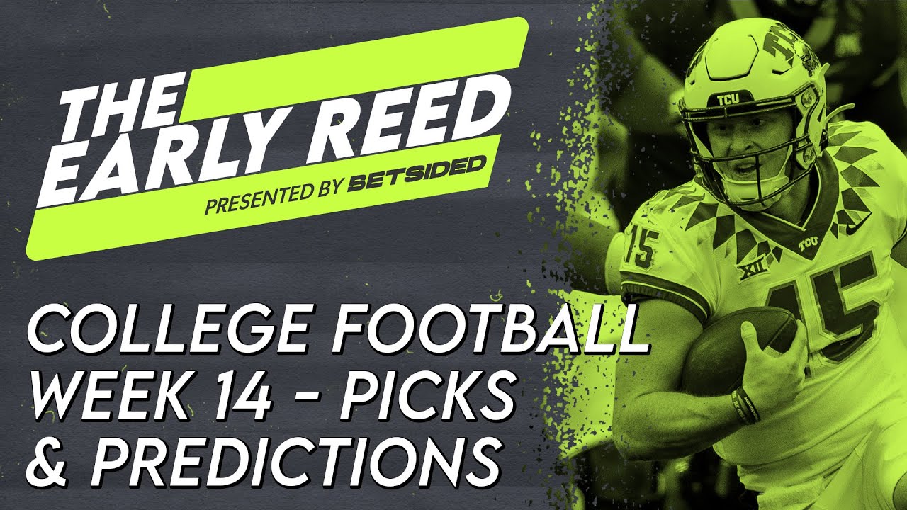 College Football Week 14 - Picks & Predictions | Conference Championships | The Early Reed (Nov 29)