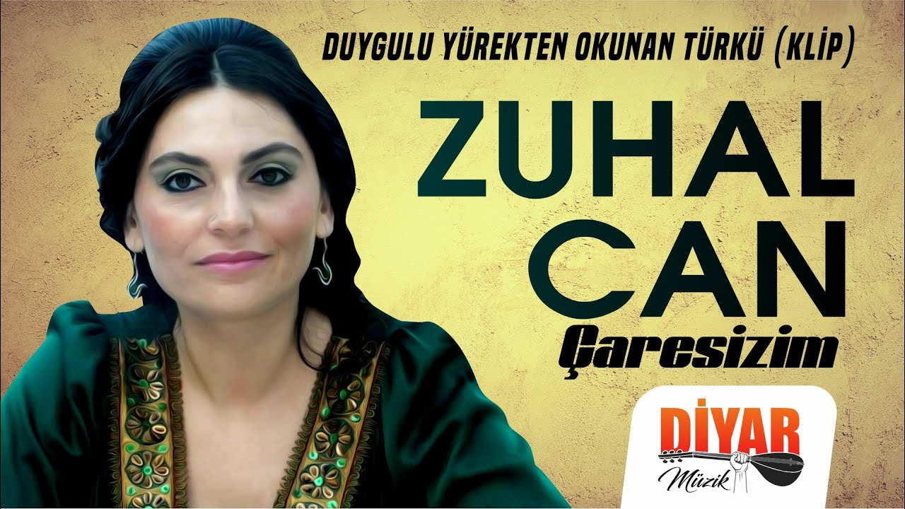 ZUHAL CAN - ÇARESİZİM