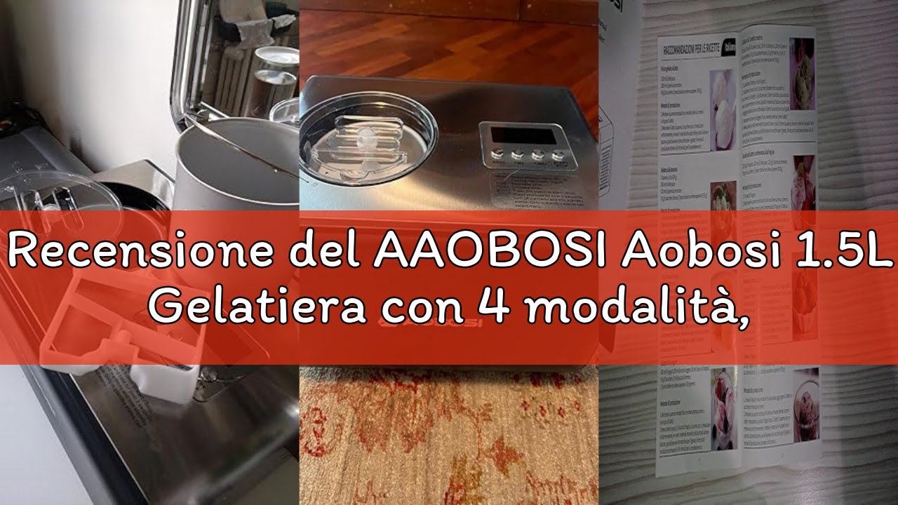 Recensione del AAOBOSI Aobosi 1.5L Gelatiera con 4 modalità, compressore incorporato, senza pre-cong