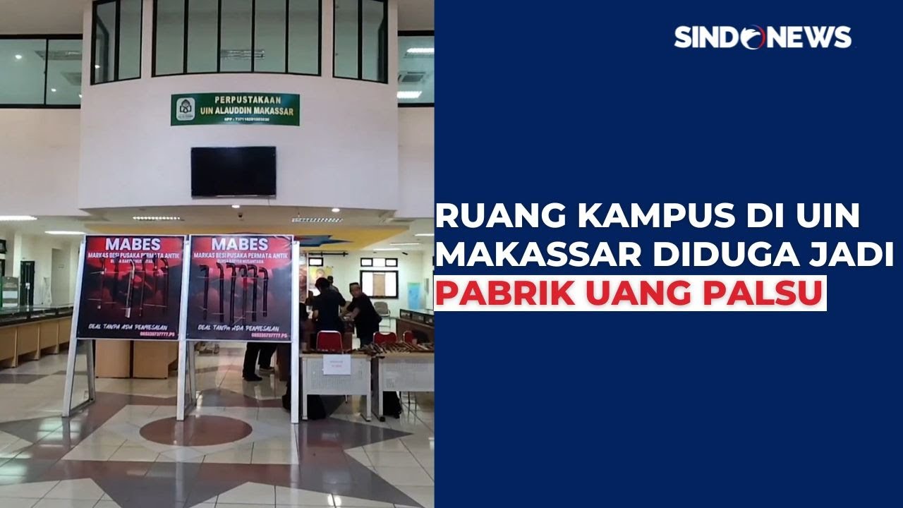 Geger Dugaan Pencetakan Uang Palsu di Perpus Kampus UIN Alauddin, Polisi Sita Barang Bukti