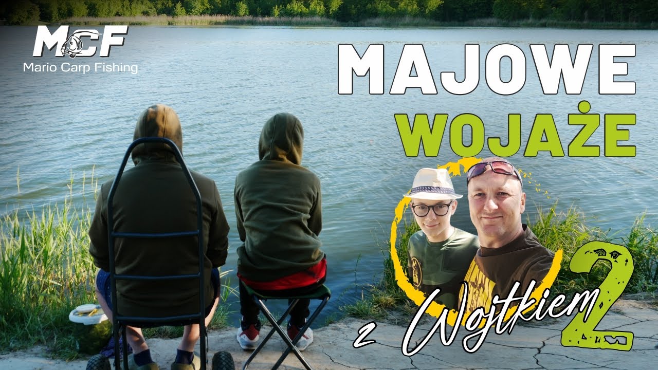 MAJOWE WOJAŻE  Z WOJTKIEM - 2  / Łowisko Szachty.