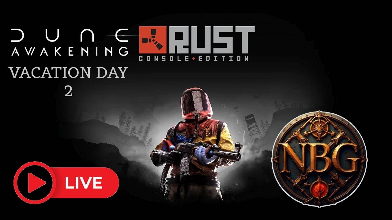 Day 2 Vacation from Dune Awakening… So We’re Surviving RUST Instead!