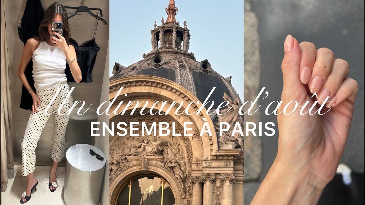 VLOG 4 : Un dimanche d'aout à Paris, manucure, shopping Zara