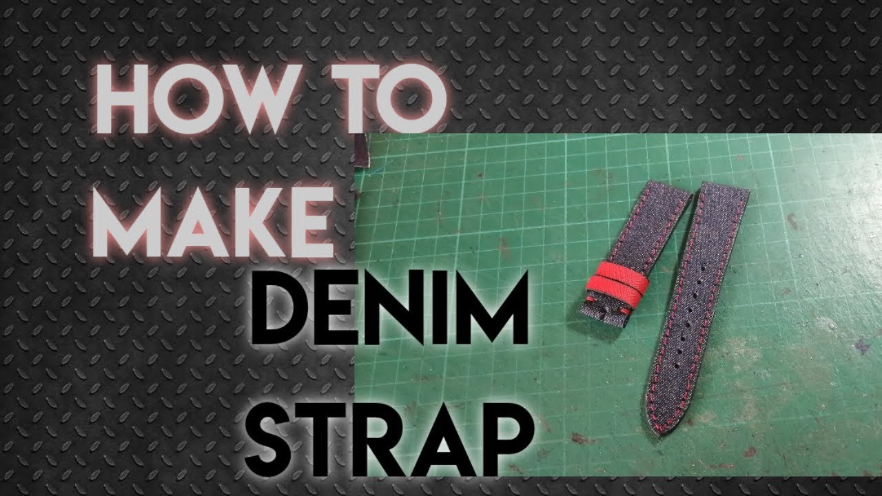 Making of denim watch strap
