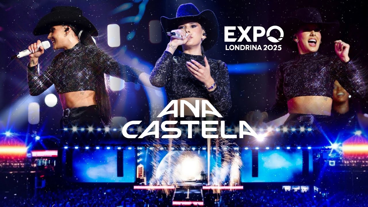 Ana Castela - Ao Vivo Na ExpoLondrina 2025 (Show Completo)