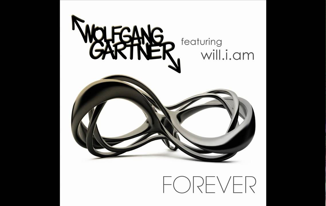 Wolfgang Gartner ft. will.i.am - Forever (Extended Version) Cover Art