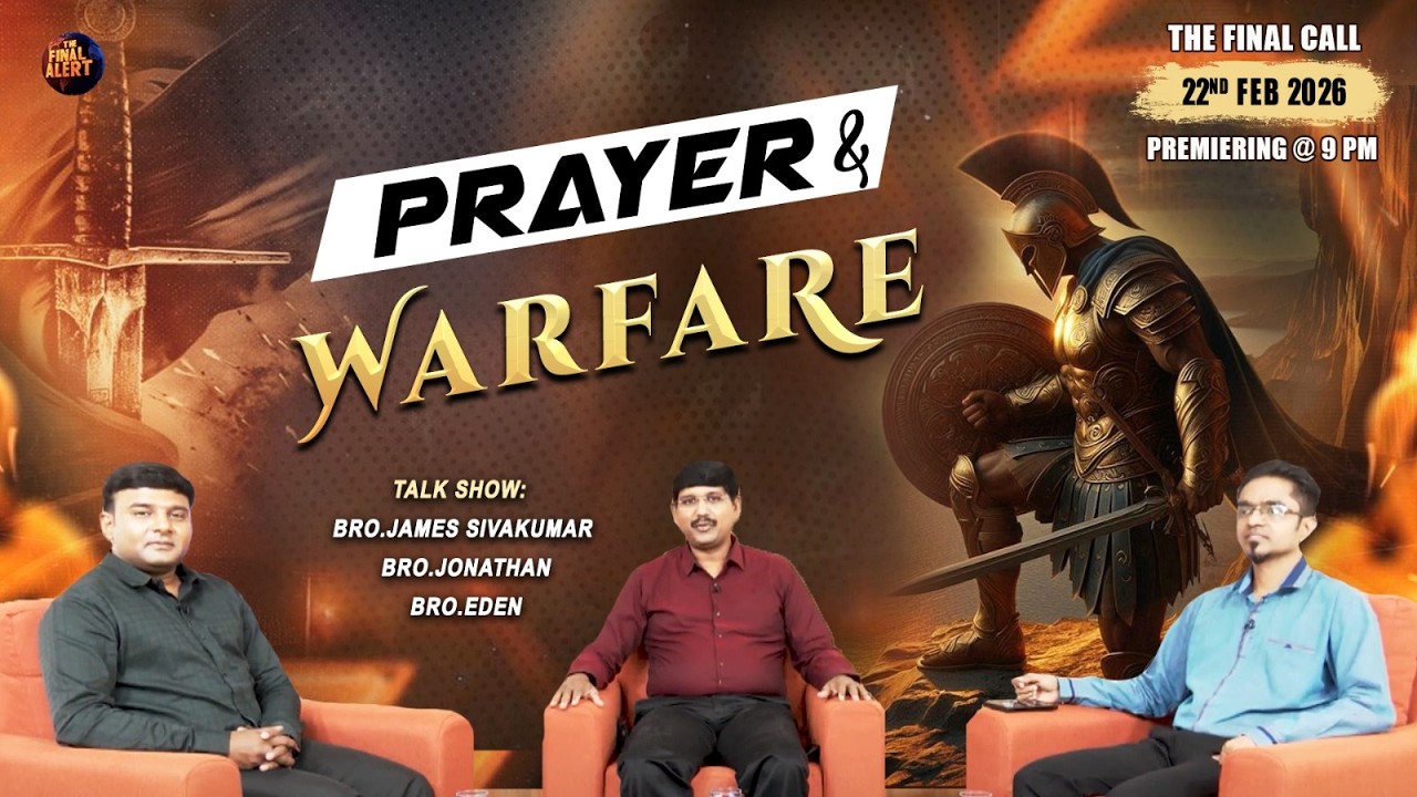 Prayer and Warfare | The FINAL CALL | Epi 39